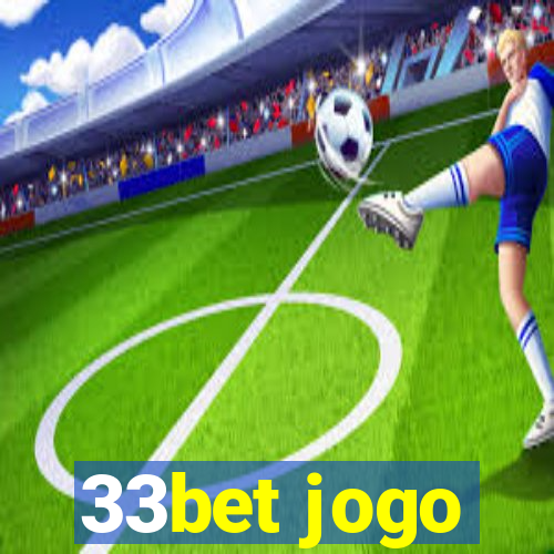 33bet jogo